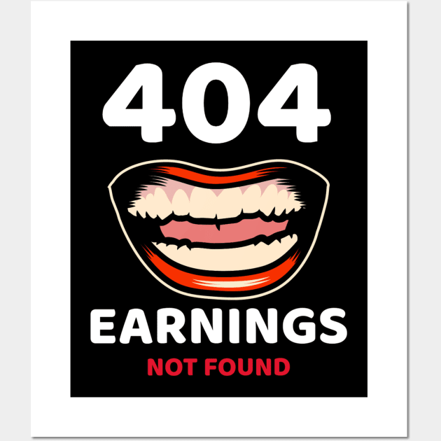 Earning not found 4.0 Wall Art by 2 souls